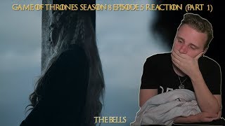 Game of Thrones 8x05 &quot;The Bells&quot; Reaction (PART 1)