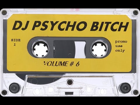 DJ Psycho Bitch - Volume #6 (1993) [HD]