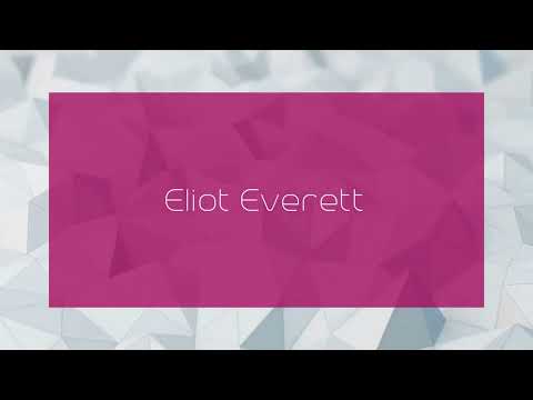 Eliot Everett - appearance