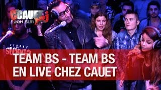 La Fouine, Fababy, Sindy &amp; Sultan - Team BS - Live - C&#39;Cauet sur NRJ