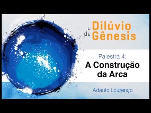 Adauto Lourenço - A construção da Arca