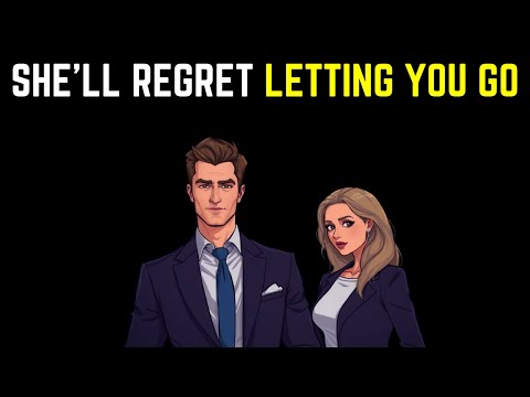 The #1 Secret That Will Make Her REGRET Letting You Go