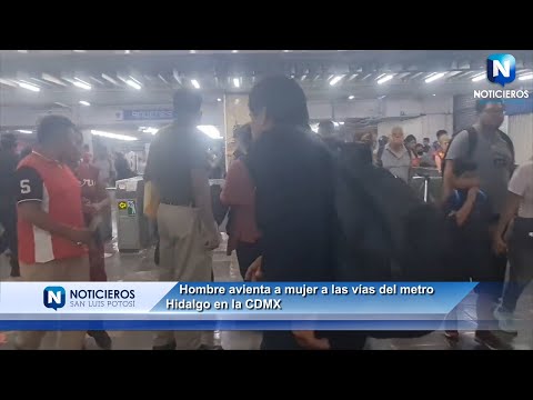 TRÁGICO SUCESO: HOMBRE AVIENTA A MUJER A LAS VÍAS DEL METRO HIDALGO EN LA CDMX