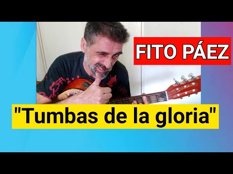 Tumbas De La Gloria - Fito Paez