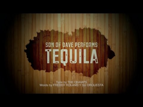 Son of Dave - Tequila