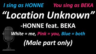 Download lagu HONNE feat. BEKA - Location Unknown (Male Part Only) | Full Version mp3