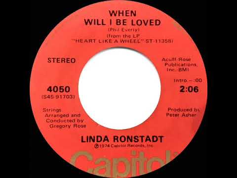 1975 HITS ARCHIVE: When Will I Be Loved - Linda Ronstadt (a #1 record--stereo 45)