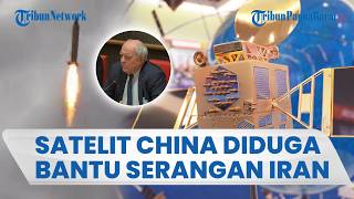 Satelit BeiDou China Diduga Bantu Iran Buat Serangan ke Pangkalan AS Lebih Akurat