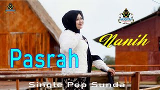 Download lagu NANIH - PASRAH |  Gasentra | Pop Sunda mp3