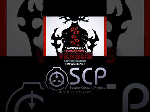 Scarlet king Vs SCP foundation | Writing | #scp #shorts #edit #foryou
