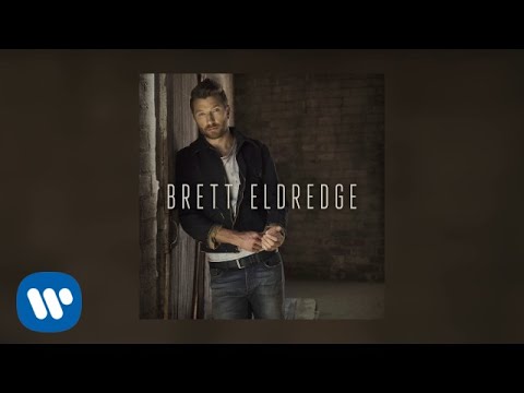 Brett Eldredge - Love Someone (Audio Video)