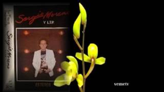 Tuya es mi vida Sergio Moreno y L.T.P.
