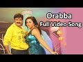 Orabba Full Video Song Simha Movie Bala Krishna Nayantara