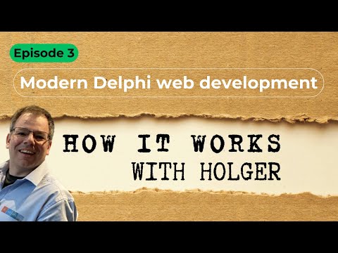 Modern Delphi web development - Episode 3