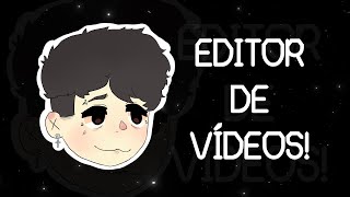 Eu vou editar profissionalmente seus vídeos.