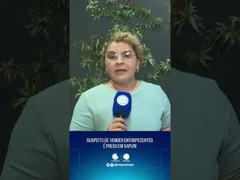 Suspeito de vender entorpecentes é preso em Xapuri