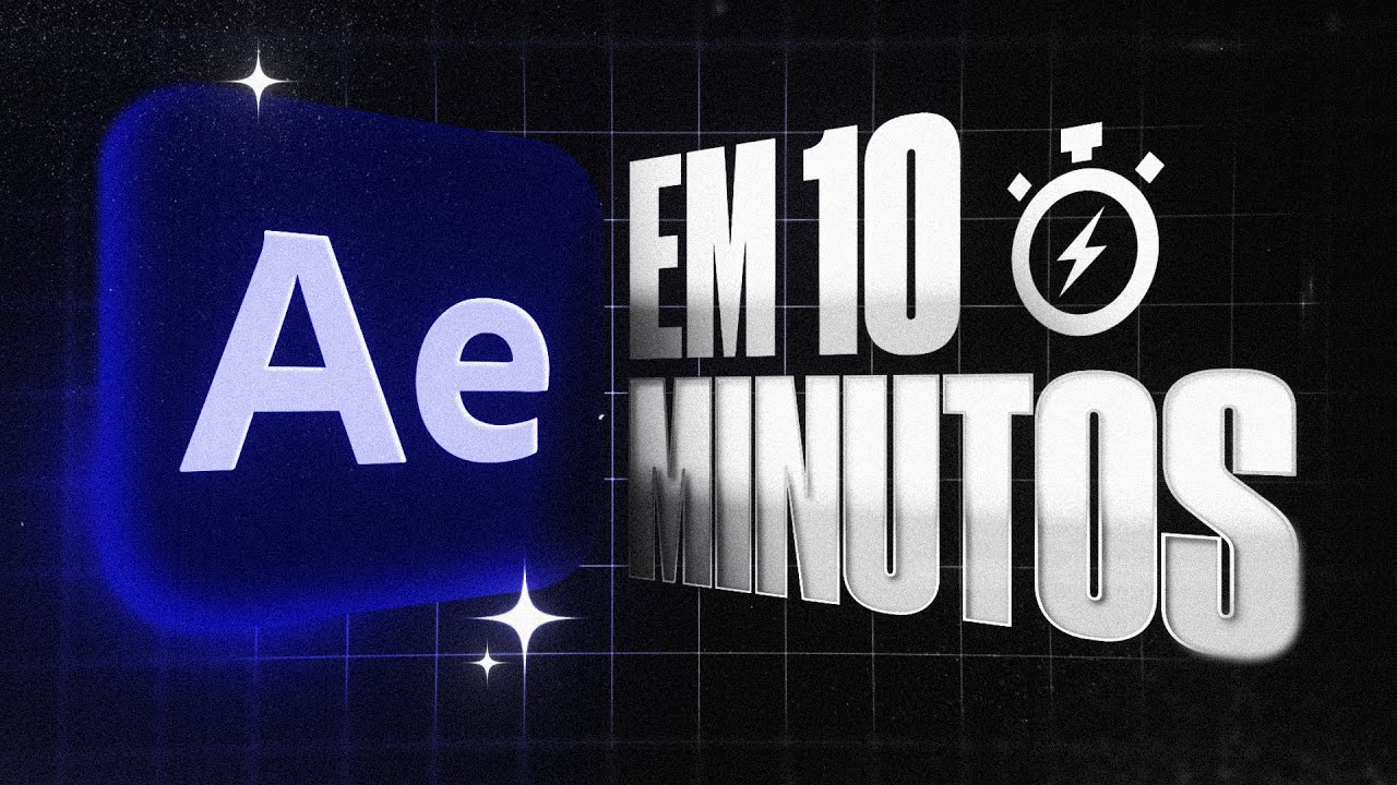 Aprenda AFTER EFFECTS em 10 MINUTOS! (Guia COMPLETO pra Iniciantes)
