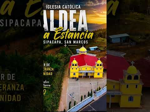 Aldea la estancia Sipacapa