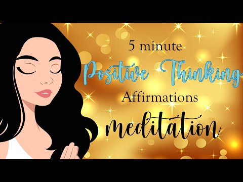 5 Minute Affirmations for Positive Thinking Guided Meditation