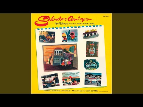 Baia (Na Baixa Do Sapateiro) (From "The Three Caballeros")