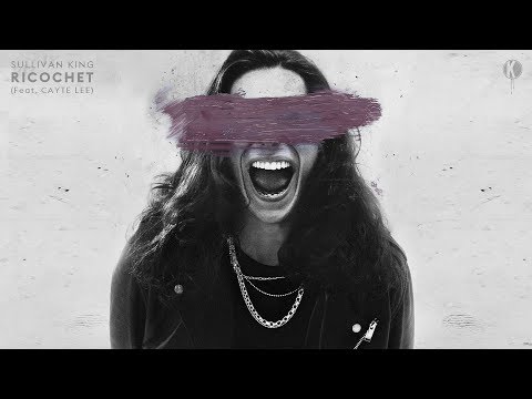 Sullivan King - Ricochet (feat. Cayte Lee)