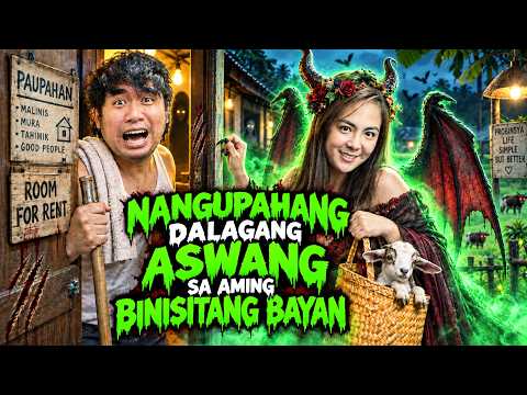 NANGUPAHANG DALAGANG ASWANG SA AMING BINISITANG BAYAN | Kwentong Aswang True Story