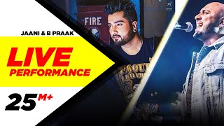 Jaani  B Praak  Urban Singh Crew   Live Performanc