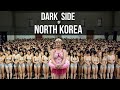 The Dark Side of North Korea