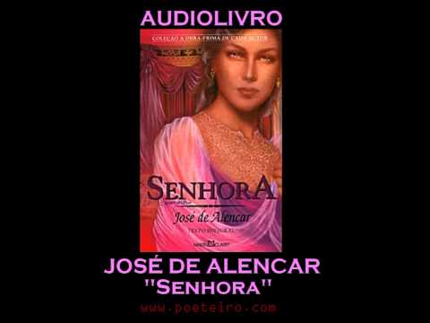 AUDIOLIVRO: "Senhora", de José de Alencar