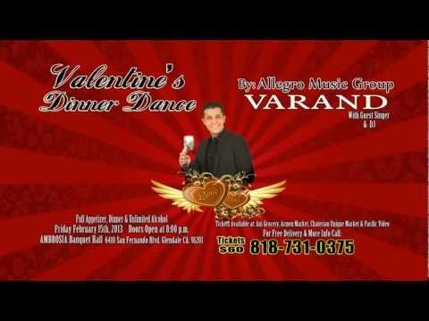 Valentine's Dinner Dance Featuring Varand Friday Feb.15th 2013 @ Ambrosia in Glendale