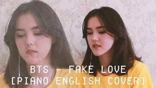 BTS (방탄소년단) - Fake Love [Piano English Cover]