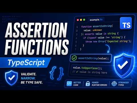Advanced Typescript Tutorial Assertion Functions