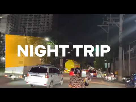 NIGHT TRIP IN THE MAKATI RAOD 