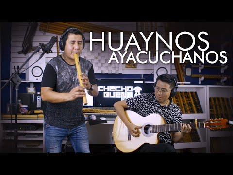 Checho Cuadros y Riber Ore - HUAYNOS AYACUCHANOS ♫