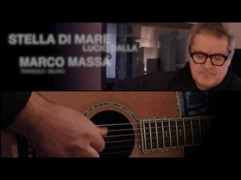 Stella di Mare (L. Dalla) - Marco Massa