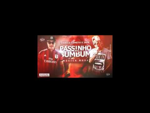 Danilo Cometa e Japa - Passinho Do Bumbum