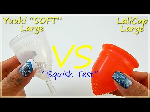 Yuuki "Soft" Lg vs LaliCup Lg "Squish Test" - Menstrual Cups