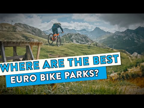 What's The Best Euro Mtb Road Trip? Here's 3 Options.....