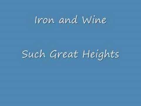 Iron and Wine - Such Great Heights