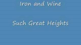 Iron and Wine - Such Great Heights