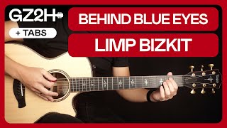 Behind Blue Eyes Guitar Tutorial Limp Bizkit - The Who |Chords + Picking + Strumming|