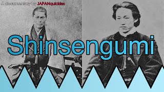 The Shinsengumi: A Mini-Documentary on the Shogun&#39;s Terror Squad
