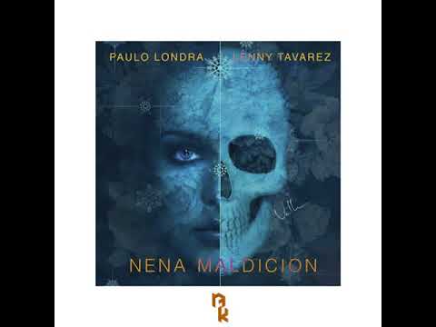 Paulo Londra feat. Lenny Tavarez - Nena Maldicion (Noise Killers Remix)