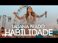 Lauana Prado Habilidade Ao Vivo Em Sã Lauana Prado Habilidade Ao Vivo Em Sã
