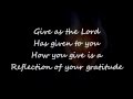 Give to the Lord with Lyrics