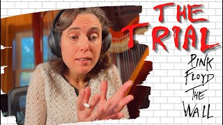 Pink Floyd, The Trial - A Classical Musician’s First Listen