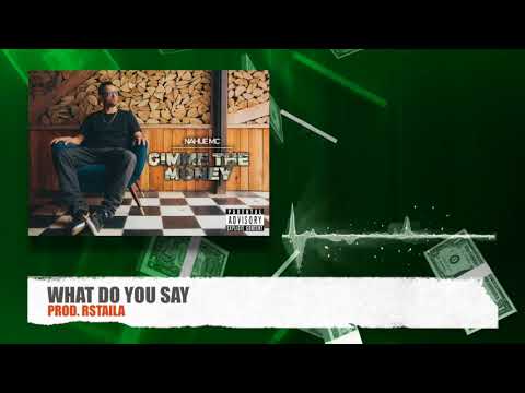 7 - NahueMC - What do you say