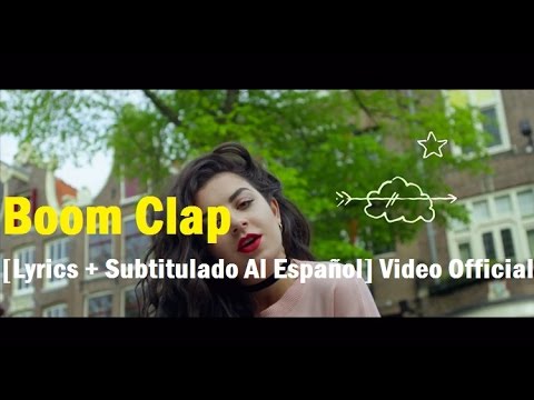 Charli XCX - Boom Clap [Lyrics + Subtitulado Al Español] Video Official HD VEVO