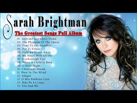 Sarah Brightman Greatest Hits - Sarah Brightman Nonstop Playlist