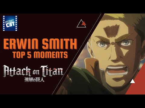 Top 5 Erwin Smith Moments - Attack on Titan